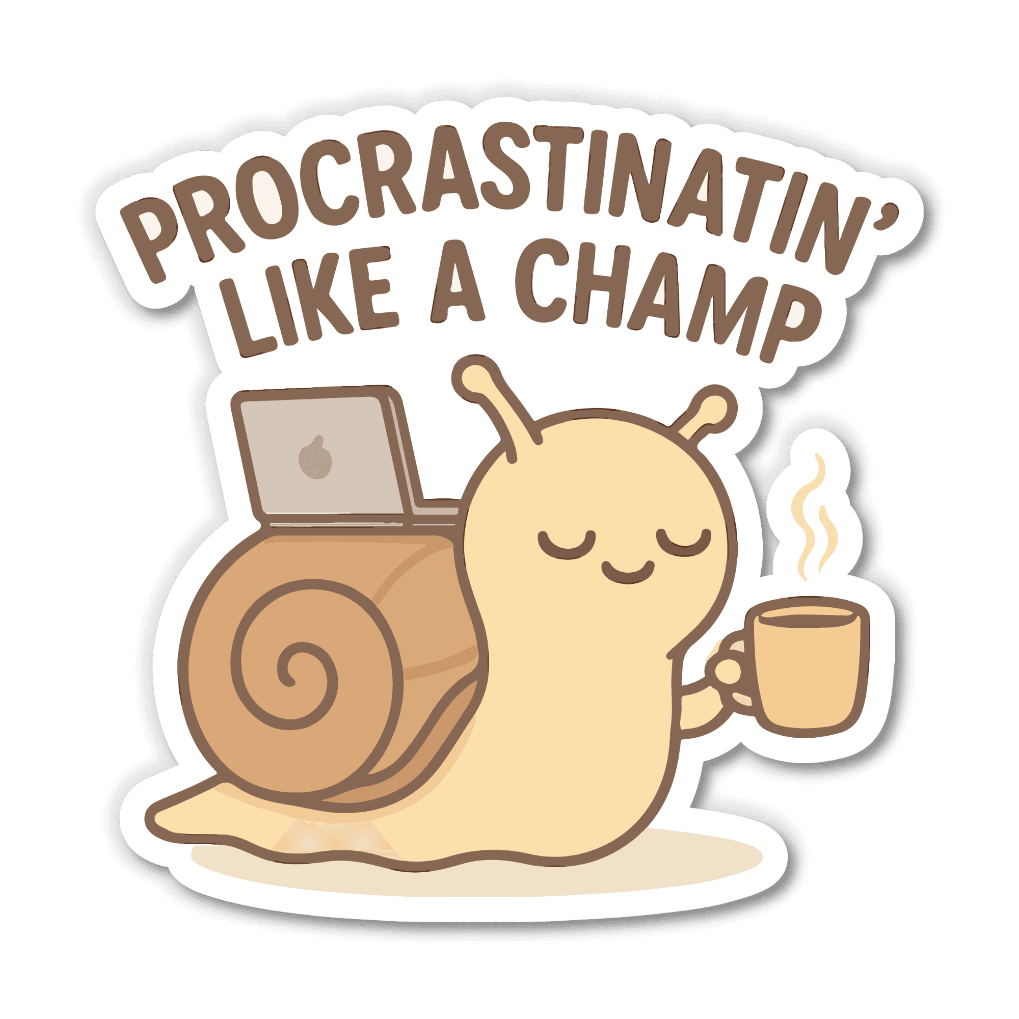 Procrastinatin' Like a Champ Snail Sticker