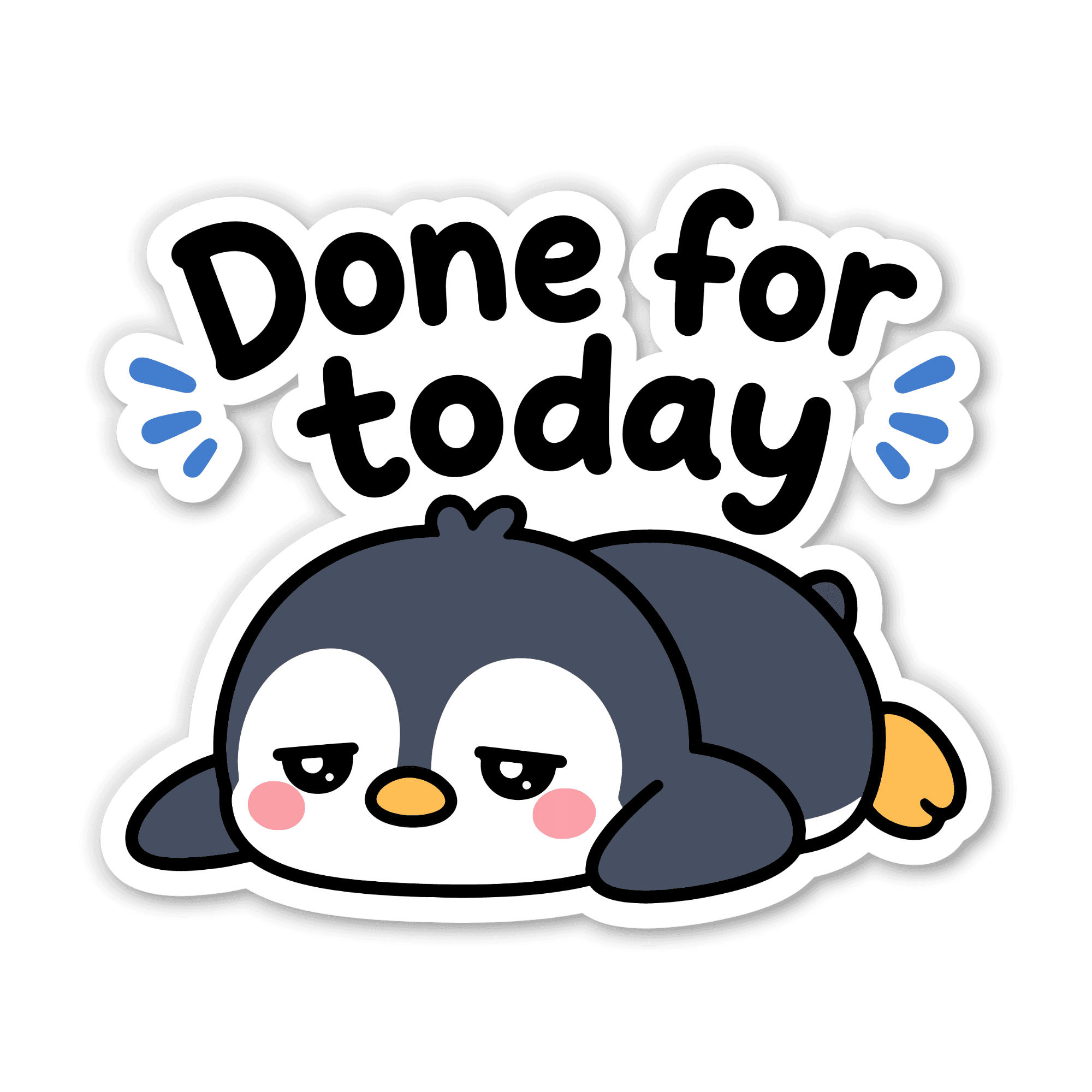 Done For Today Sleepy Penguin Sticker