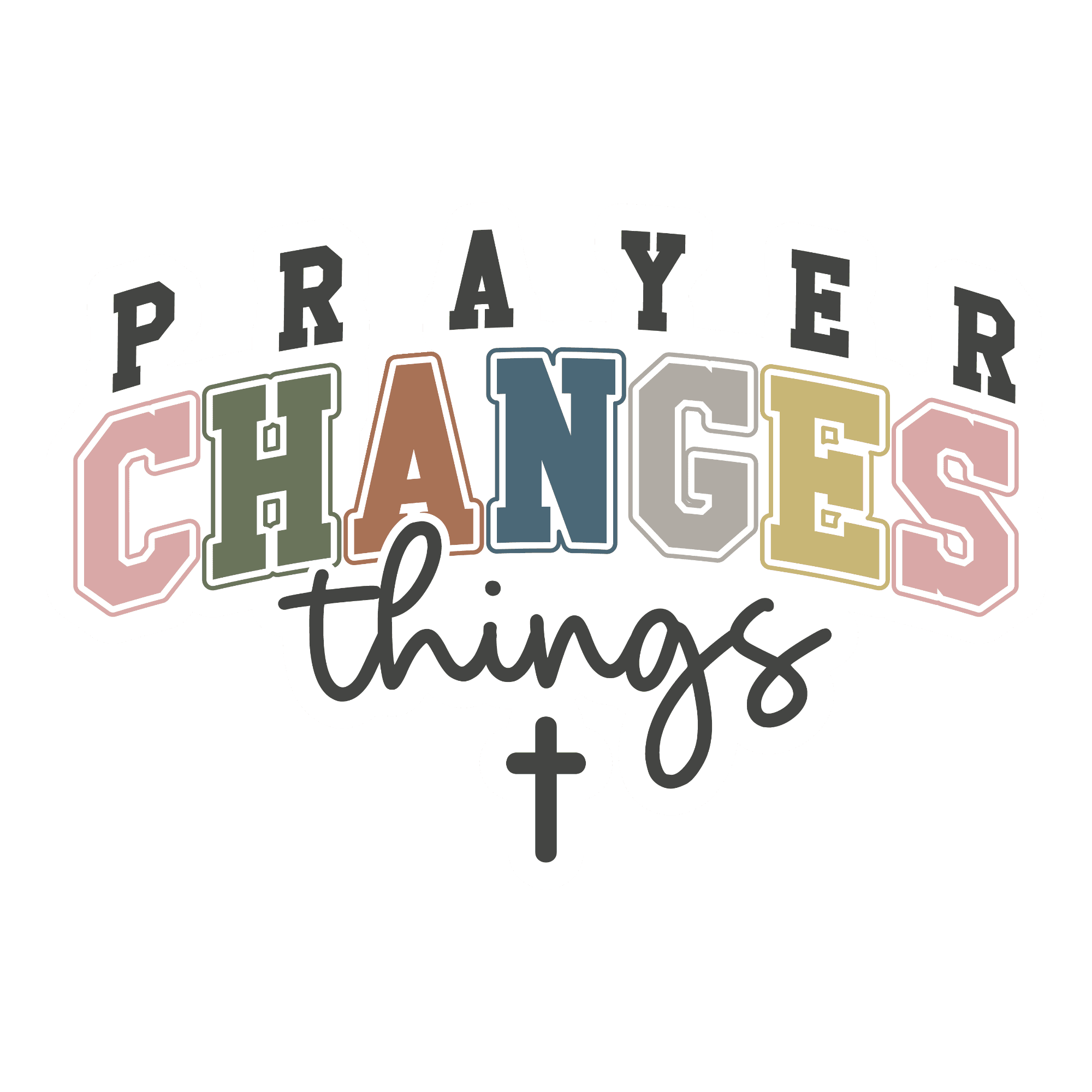 Prayer Changes Things Varsity Cross Sticker