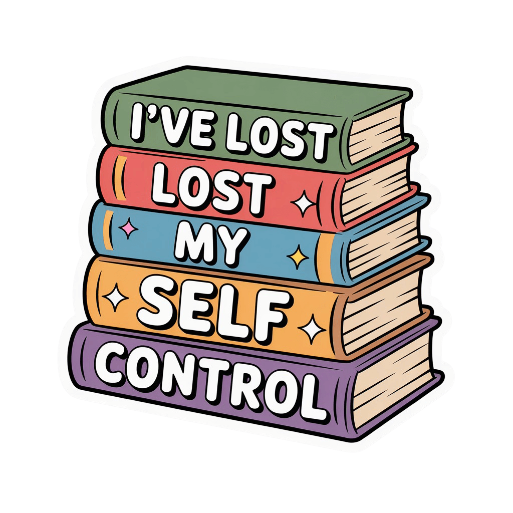 I've Lost My Self Control Book Stack Sticker