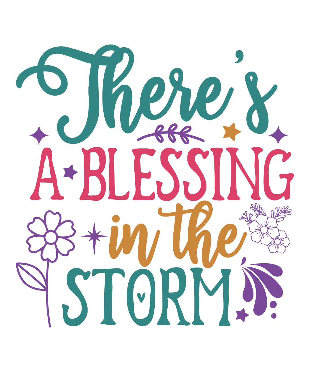 There's A Blessing In The Storm Sticker