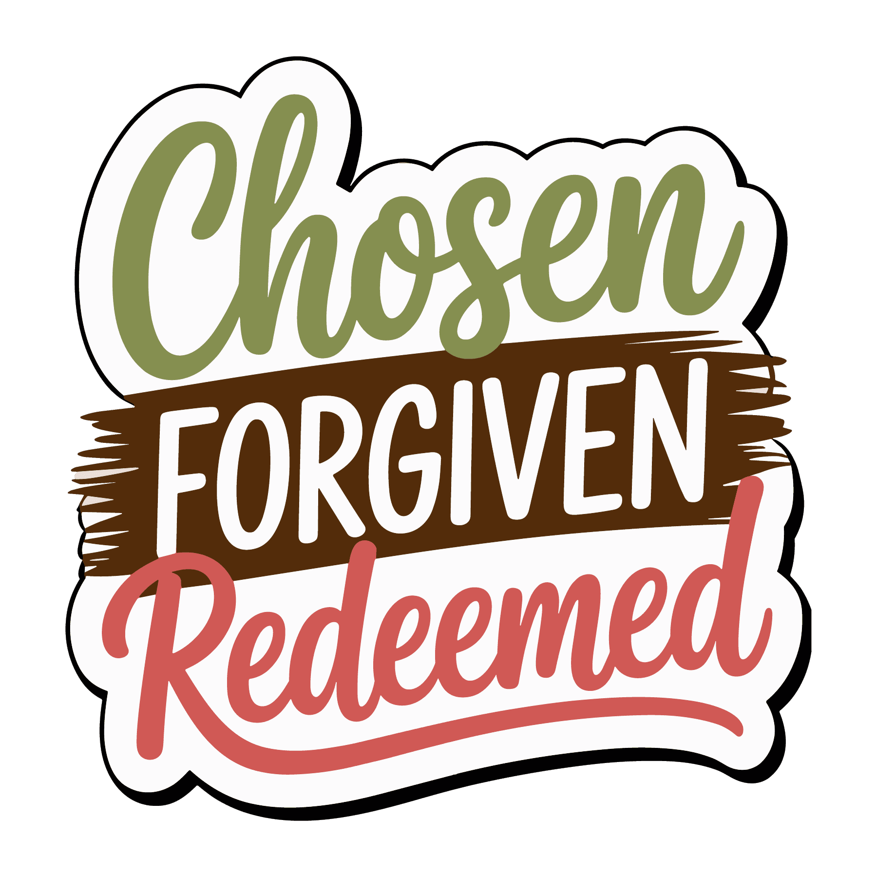 Chosen Forgiven Redeemed Faith Sticker