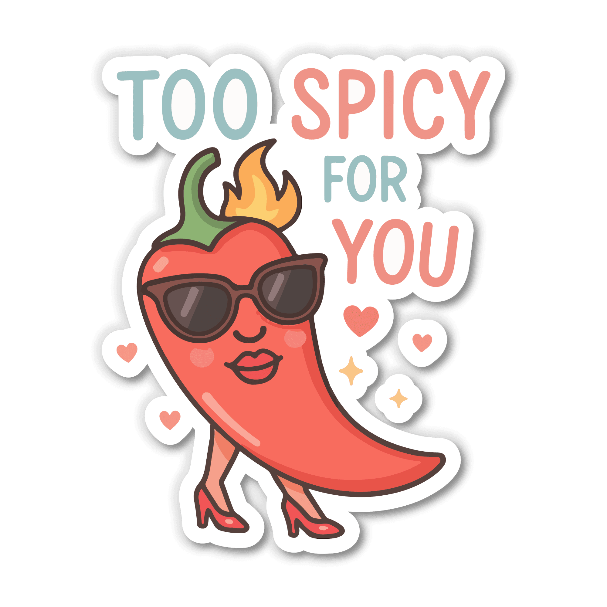 Too Spicy For You Sassy Chili Pepper Sticker