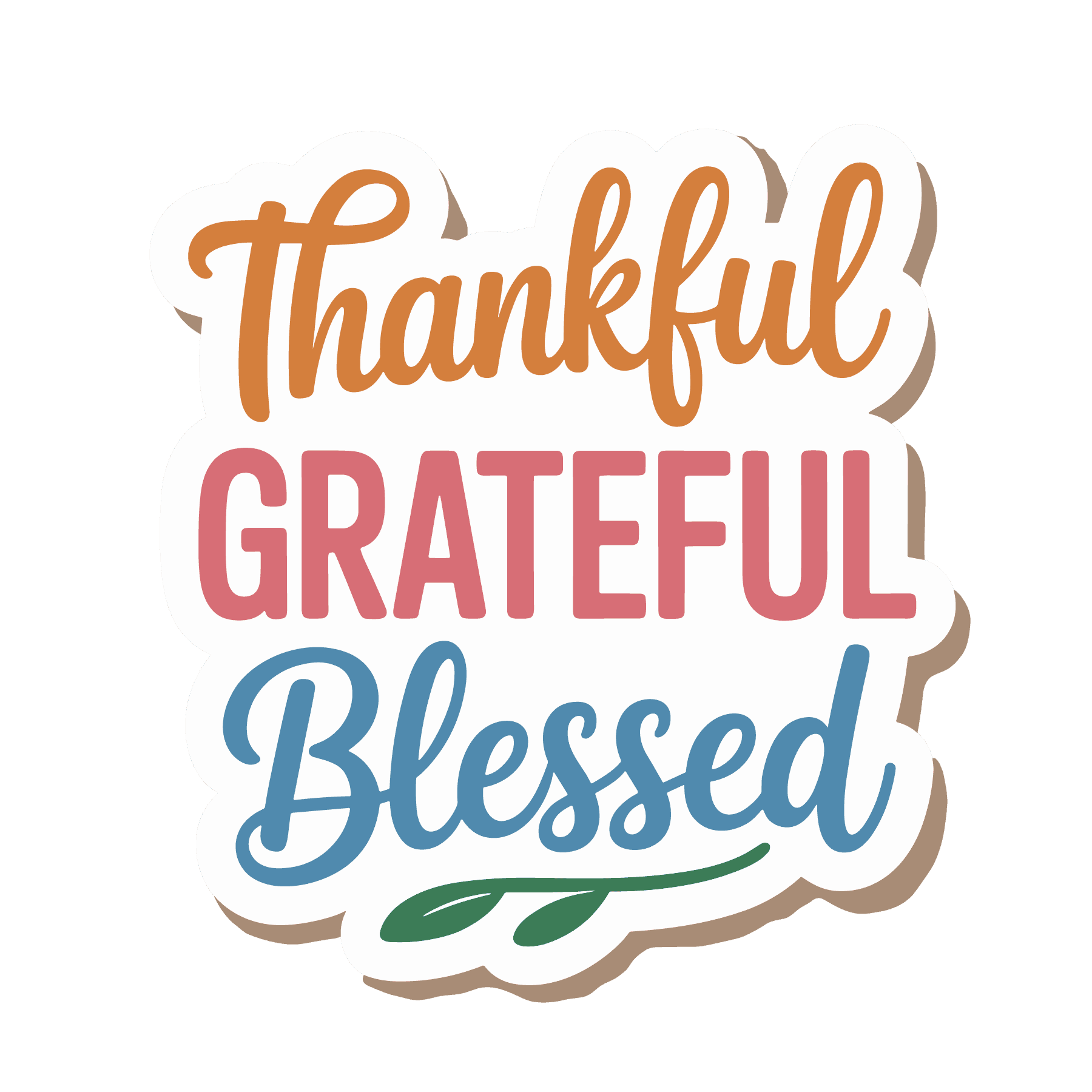 Thankful Grateful Blessed Sticker