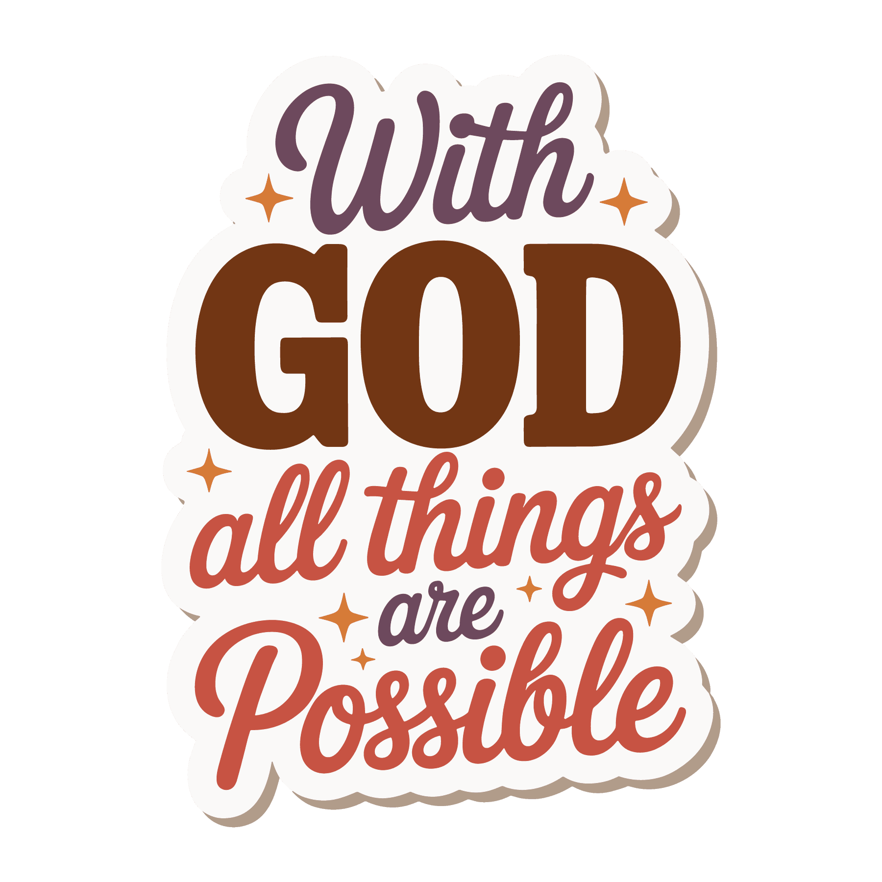 With God All Things Are Possible Sticker